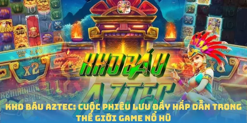 Kho báu aztec